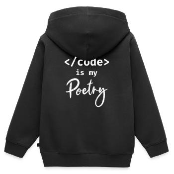 Code Is My Poetry Programmer Coding - Kids Premium Organic Zip-up Hoodie - black - Back - AI Model Kid Male (0cm)