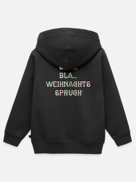 Bla Bla Weihnachtsspruch - Kinder Premium Organic Zip Hoodie - Schwarz
