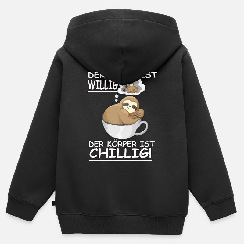 Faultier Spruch Geist ist willig, Körper Chillig - Kinder Premium Organic Zip Hoodie - Schwarz