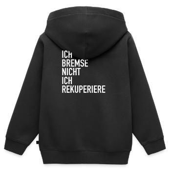Ich bremse nicht ich Rekuperiere - Rückgewinnung - Kinder Premium Organic Zip Hoodie - Schwarz - Hinten - AI Model Kid Male (0cm)
