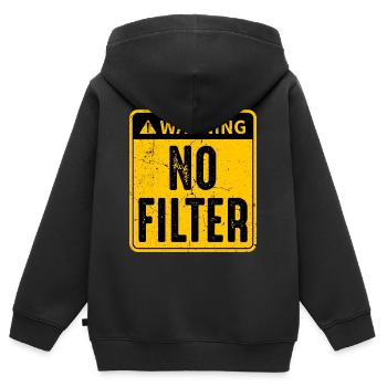 Danger Pas de filtres Panneau d’avertissement - Drôle politique - Sweat Premium à capuche zippé enfant bio - noir - Dos - AI Model Kid Male (0cm)