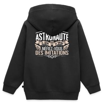 Astronaute le seul Astronaute le vrai Astronaute - Sweat Premium à capuche zippé enfant bio - noir - Dos - AI Model Kid Male (0cm)