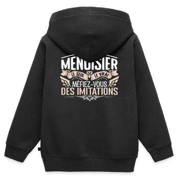 Menuisier le seul Menuisier le vrai Menuisier - Sweat Premium à capuche zippé enfant bio - noir - Dos - AI Model Kid Male (0cm)