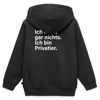 Privatier Ich Muss Gar Nichts Unternehmer Freiheit - Kinder Premium Organic Zip Hoodie - Schwarz - Hinten - AI Model Kid Male (0cm)