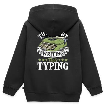 Ce n’est pas écrire, c’est taper - Sweat Premium à capuche zippé enfant bio - noir - Dos - AI Model Kid Male (0cm)