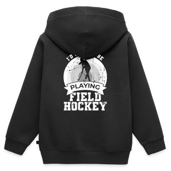 I'd rather play field hockey - Kids Premium Organic Zip-up Hoodie - black - Back - AI Model Kid Male (0cm)