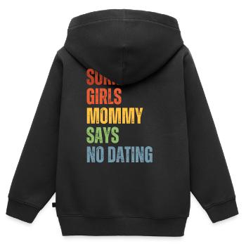 Tut Mir Leid Mädchen Mutti Sagt Kein Dating - Kinder Premium Organic Zip Hoodie - Schwarz - Hinten - AI Model Kid Male (0cm)