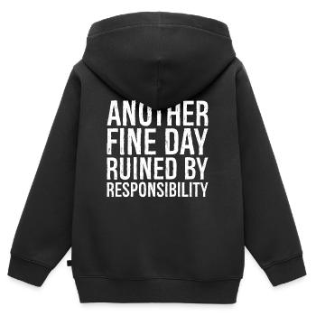 Ein weiterer schöner Tag, ruiniert durch Verantwortung - Kinder Premium Organic Zip Hoodie - Schwarz - Hinten - AI Model Kid Male (0cm)
