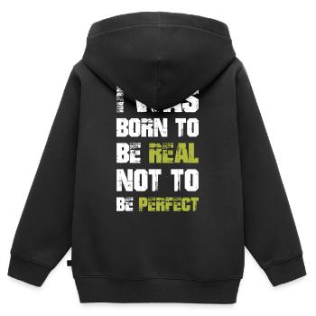 Je suis né pour être réel, pas pour être parfait - Sweat Premium à capuche zippé enfant bio - noir - Dos - AI Model Kid Male (0cm)