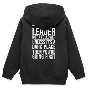 Ich bin ein Anführer, kein Gefolgsmann, komisches Shirt - Kinder Premium Organic Zip Hoodie - Schwarz - Hinten - AI Model Kid Male (0cm)