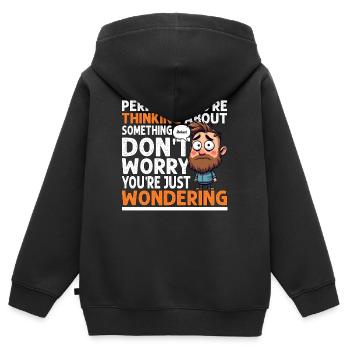 WENN SIE NACHDENKEN, MACHEN SIE SICH KEINE SORGEN, SIE FRAGEN SICH - Kinder Premium Organic Zip Hoodie - Schwarz - Hinten - AI Model Kid Male (0cm)