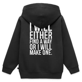 Soit je trouverai un moyen, soit j’en ferai un - Sweat Premium à capuche zippé enfant bio - noir - Dos - AI Model Kid Male (0cm)