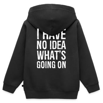 Je n’ai aucune idée de ce qui se passe - Sweat Premium à capuche zippé enfant bio - noir - Dos - AI Model Kid Male (0cm)