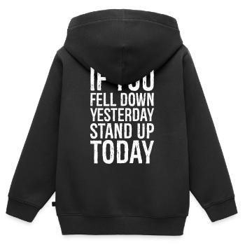 Si vous êtes tombé hier, levez-vous aujourd’hui - Sweat Premium à capuche zippé enfant bio - noir - Dos - AI Model Kid Male (0cm)