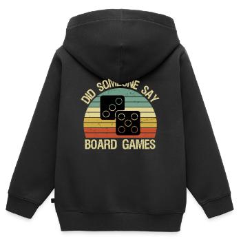 Funny Boardgame Did Someone Say Board Games - Kinder Premium Organic Zip Hoodie - Schwarz - Hinten - AI Model Kid Male (0cm)