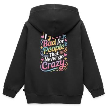 I Feel Bad For People That Never Go Crazy Verrückt - Kinder Premium Organic Zip Hoodie - Schwarz - Hinten - AI Model Kid Male (0cm)