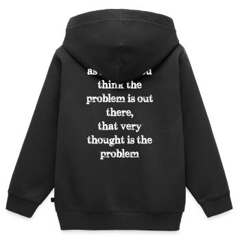 tant que vous pensez que le problème est là - Sweat Premium à capuche zippé enfant bio - noir - Dos - AI Model Kid Male (0cm)