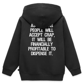 Solange die Leute Mist akzeptieren, wird es - Kinder Premium Organic Zip Hoodie - Schwarz - Hinten - AI Model Kid Male (0cm)