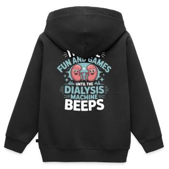 Fun and games up to the dialysis beep - Kids Premium Organic Zip-up Hoodie - black - Back - AI Model Kid Male (0cm)