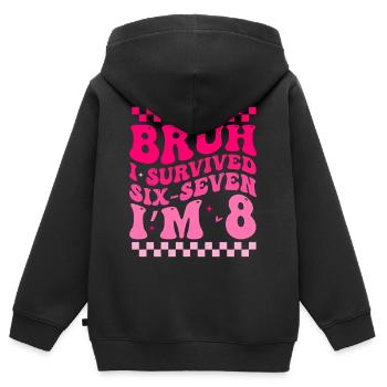 Bruh J'ai Survécu À 6 Et 7 Ans | Anniversaire 8 An - Sweat Premium à capuche zippé enfant bio - noir - Dos - AI Model Kid Male (0cm)