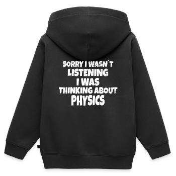 PHYSICS : thinking about physics - Sweat Premium à capuche zippé enfant bio - noir - Dos - AI Model Kid Male (0cm)