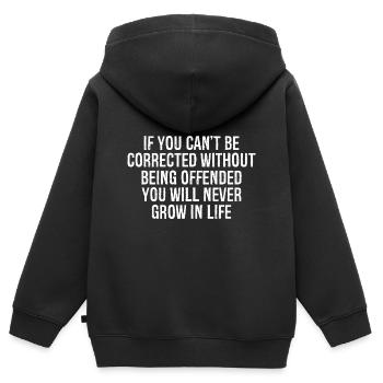if you can't be corrected without being offended - Kids Premium Organic Zip-up Hoodie - black - Back - AI Model Kid Male (0cm)