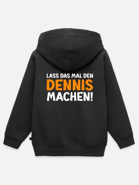 Dennis Vorname Dennis Spruch - Kinder Premium Organic Zip Hoodie - Schwarz