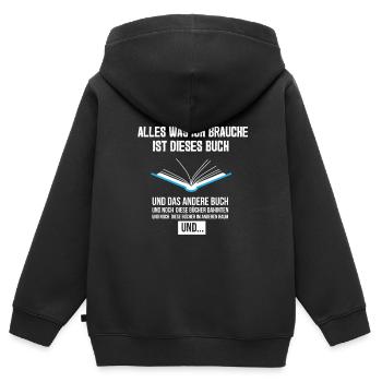 Alles Was Ich Brauche Dieses Buch Lesen Literatur - Kinder Premium Organic Zip Hoodie - Schwarz - Hinten - AI Model Kid Male (0cm)