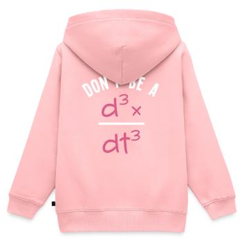 Ne sois pas saccade - prof de maths algèbre - Sweat Premium à capuche zippé enfant bio - rose - Dos - AI Model Kid Female (0cm)