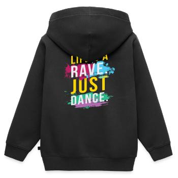 Life´s A Rave Just Dance Music Festival Rave Dj - Kids Premium Organic Zip-up Hoodie - black - Back - AI Model Kid Male (0cm)