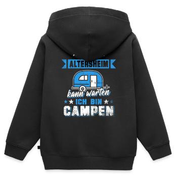 Das Altersheim kann warten ich geh campen - Kinder Premium Organic Zip Hoodie - Schwarz - Hinten - AI Model Kid Male (0cm)