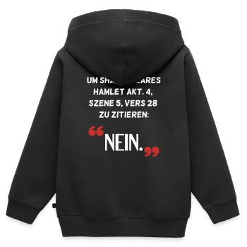 Hamlet Nein Spruch Sarkasmus - Kinder Premium Organic Zip Hoodie - Schwarz - Hinten - AI Model Kid Male (0cm)