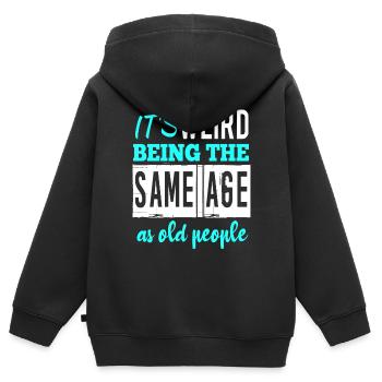 It’s weird being the same age - Sweat Premium à capuche zippé enfant bio - noir - Dos - AI Model Kid Male (0cm)