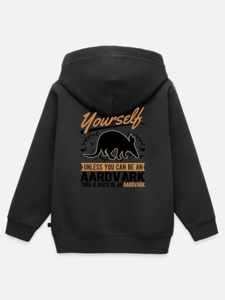 Always be yourself Aardvark Erdferkel - Kinder Premium Organic Zip Hoodie -