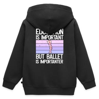 Bildung Ist Wichtig, Aber Ballett Ist wichtiger - Kinder Premium Organic Zip Hoodie - Schwarz - Hinten - AI Model Kid Male (0cm)