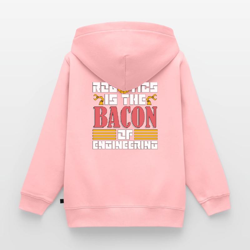 Robotics Is The Bacon Technology Robotics Engineer Kids Premium Organic Zip-up Hoodie