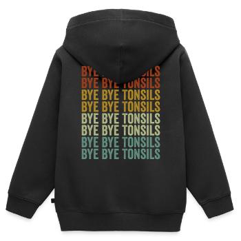 Bye Bye Tonsils Tonsillitis Tonsil Removal - Kids Premium Organic Zip-up Hoodie - black - Back - AI Model Kid Male (0cm)
