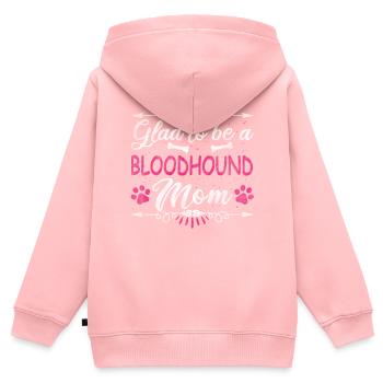 Dog Mom Glad To Be A Bloodhound Mom - Kids Premium Organic Zip-up Hoodie - rose - Back - AI Model Kid Female (0cm)
