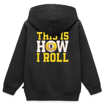 Cue Sports This Is How I Roll Billiard Pool Player - Kinder Premium Organic Zip Hoodie - Schwarz - Hinten - AI Model Kid Male (0cm)
