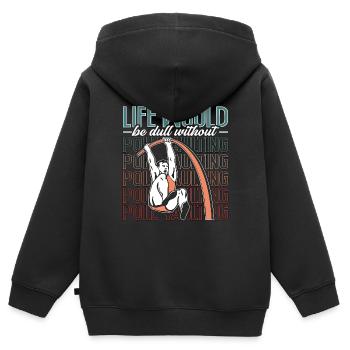 Pole Vault Life Would Be Dull Athletics High Jump - Kinder Premium Organic Zip Hoodie - Schwarz - Hinten - AI Model Kid Male (0cm)