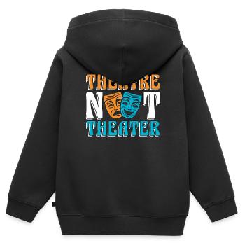 Musical Theatre Not Theater Loves Broadway Musical - Kinder Premium Organic Zip Hoodie - Schwarz - Hinten - AI Model Kid Male (0cm)