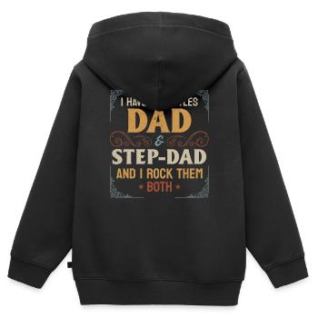 I Have Two Titles Dad & Step-Dad - Fathers Day - Kids Premium Organic Zip-up Hoodie - black - Back - AI Model Kid Male (0cm)