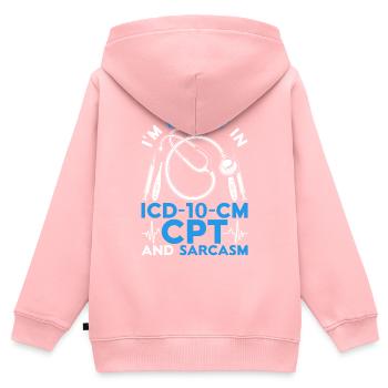 Coding Specialist ICD-10-CM CPT And Sarcasm - Kids Premium Organic Zip-up Hoodie - rose - Back - AI Model Kid Female (0cm)