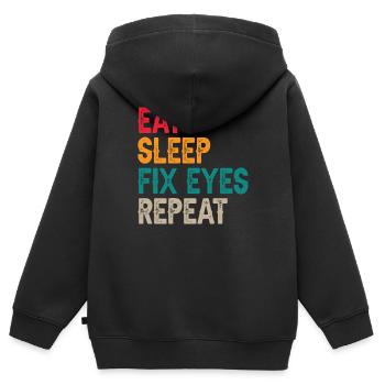 Eat Sleep Fix Ophtalmologiste Ophtalmologiste Opticien - Sweat Premium à capuche zippé enfant bio - noir - Dos - AI Model Kid Male (0cm)