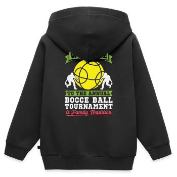 Bocce Ball Welcome To Annual Bocce Ball Sport - Kids Premium Organic Zip-up Hoodie - black - Back - AI Model Kid Male (0cm)