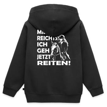 Mir reichts ich geh jetzt reiten | Reitersprüche - Kinder Premium Organic Zip Hoodie - Schwarz - Hinten - AI Model Kid Male (0cm)