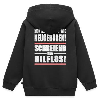 Montags Bin Ich Wie Neugeboren Schreiend - Kinder Premium Organic Zip Hoodie - Schwarz - Hinten - AI Model Kid Male (0cm)