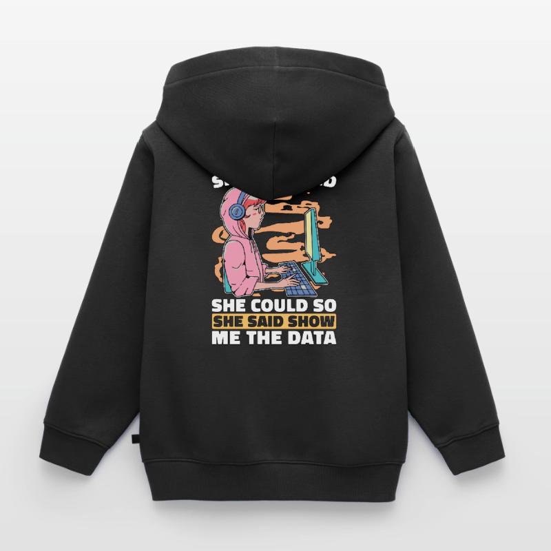 Data Mining She Believed She Could So Data Analyst Kinder Premium Organic Zip Hoodie