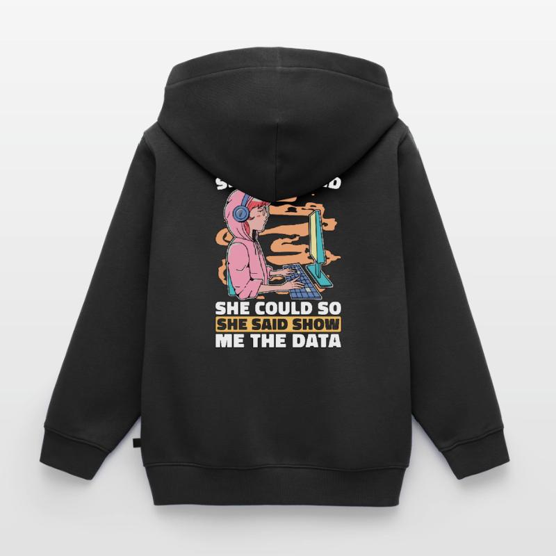 Data Mining She Believed She Could So Data Analyst Kinder Premium Organic Zip Hoodie