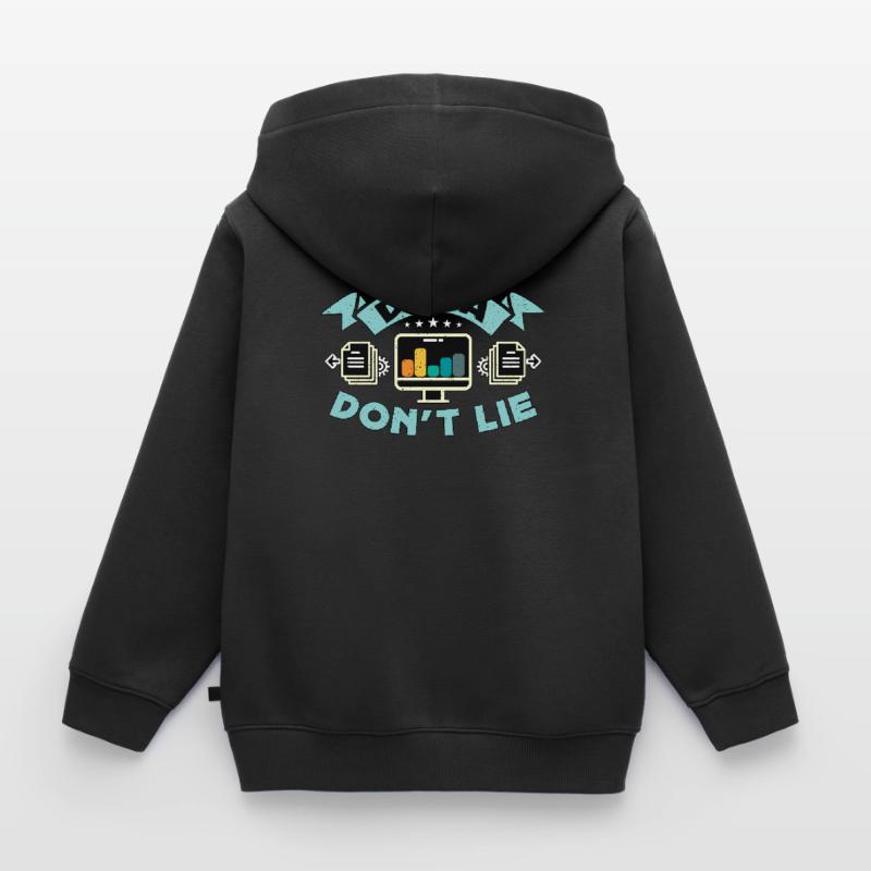 Data Analyst Data Don't Lie Analyst data Engineer Sweat Premium à capuche zippé enfant bio